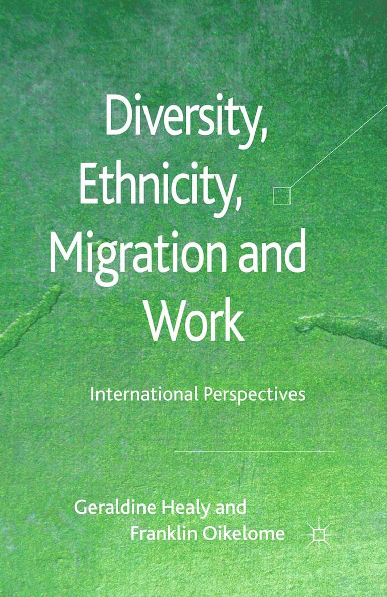 G. Healy, F. Oikelome - Diversity, Ethnicity, Migration and Work, Häftad