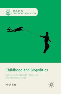 bokomslag Childhood and Biopolitics