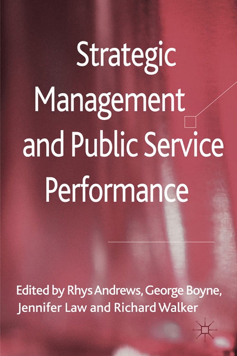 Strategic Management and Public Service Performance 1