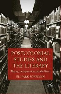 bokomslag Postcolonial Studies and the Literary