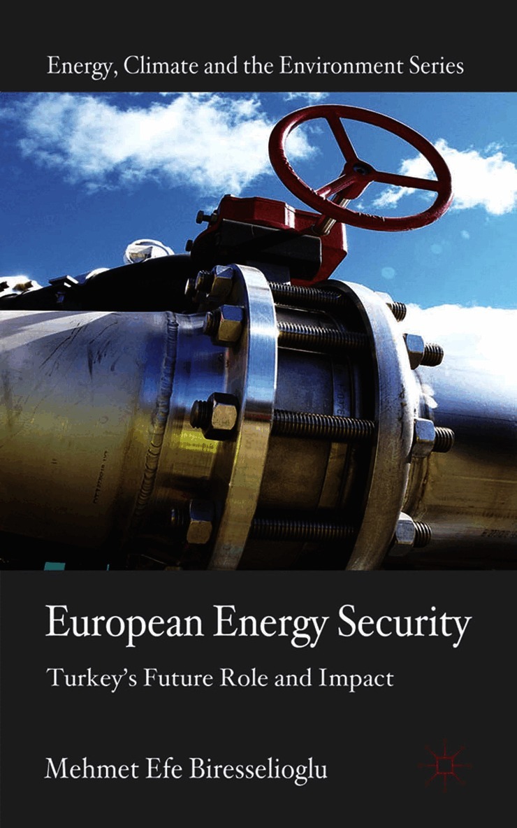 M. Biresselioglu - European Energy Security, Häftad