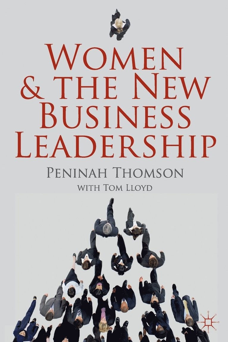 Women and the New Business Leadership 1