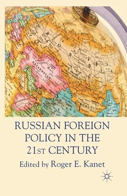 Russian Foreign Policy in the 21st Century 1