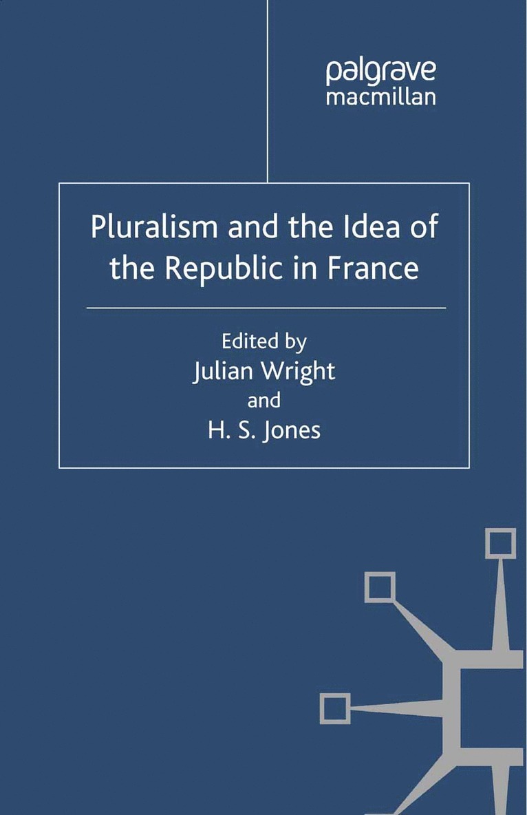 Pluralism and the Idea of the Republic in France