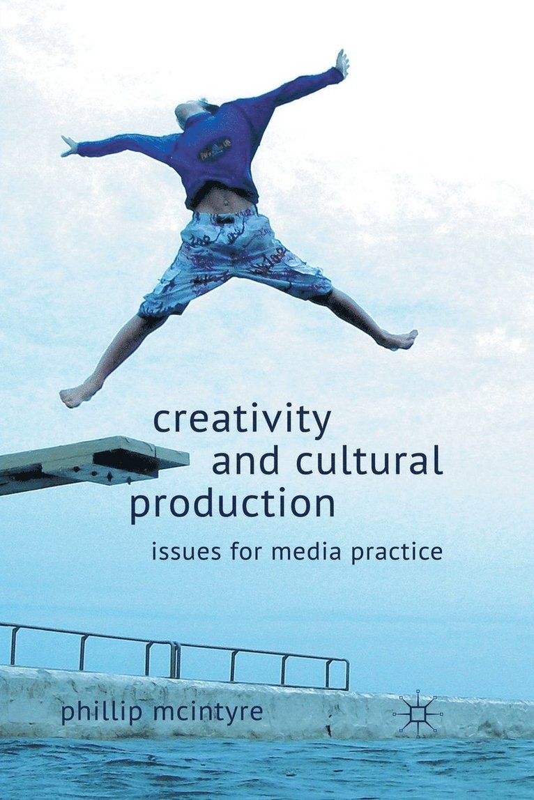 Creativity and Cultural Production 1