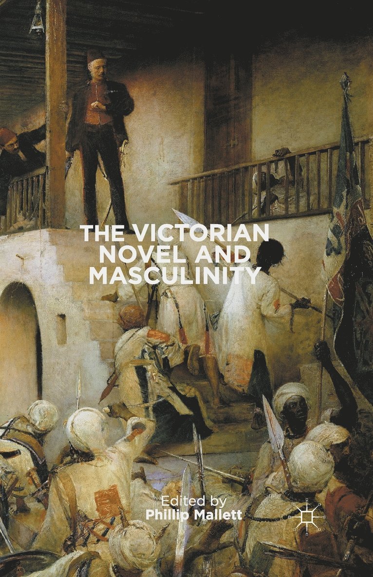 Victorian Novel and Masculinity