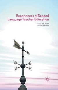 bokomslag Experiences of Second Language Teacher Education