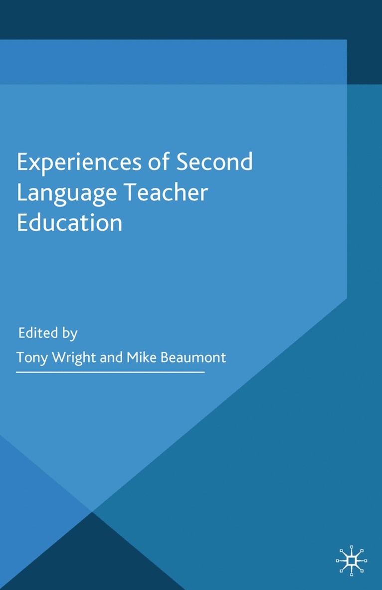 Experiences of Second Language Teacher Education 1