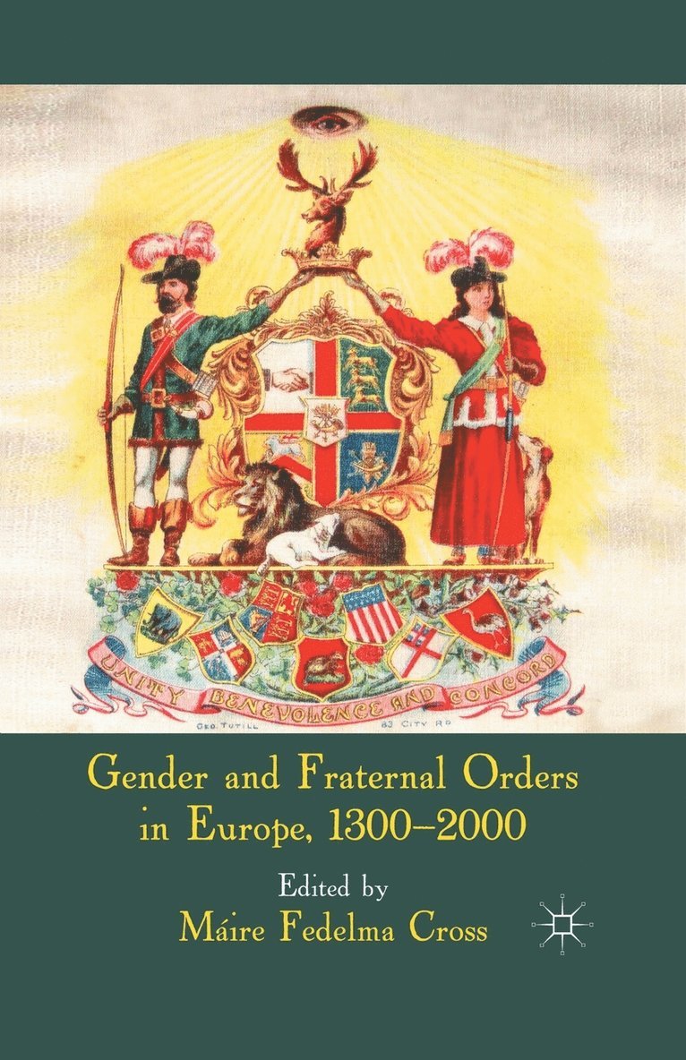 Máire Fedelma Cross, Maire Fedelma Cross - Gender and Fraternal Orders in Europe, 1300–2000, Häftad