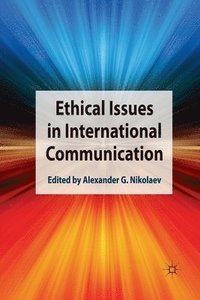 bokomslag Ethical Issues in International Communication