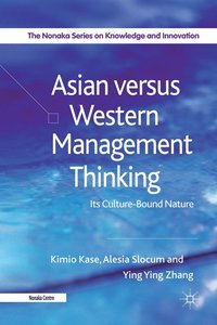 bokomslag Asian versus Western Management Thinking