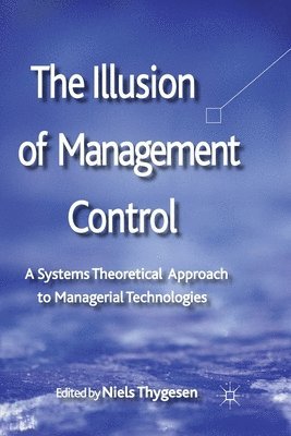 N. Thygesen - Illusion of Management Control, Häftad
