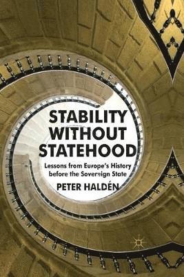 Stability without Statehood 1