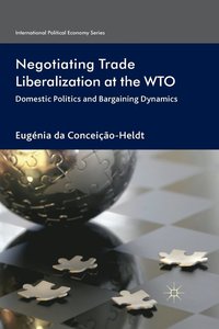 bokomslag Negotiating Trade Liberalization at the WTO