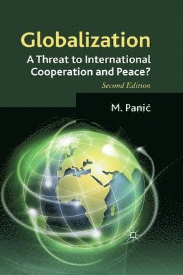 bokomslag Globalization: A Threat to International Cooperation and Peace?