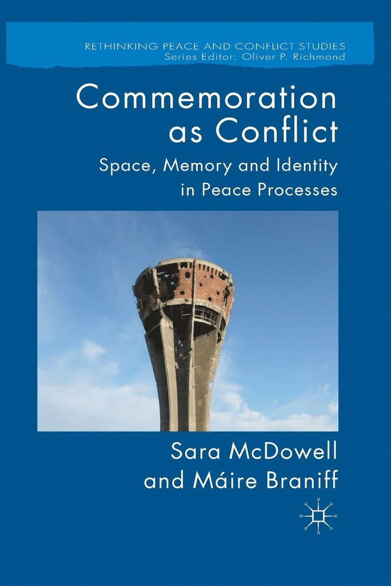 Commemoration as Conflict 1