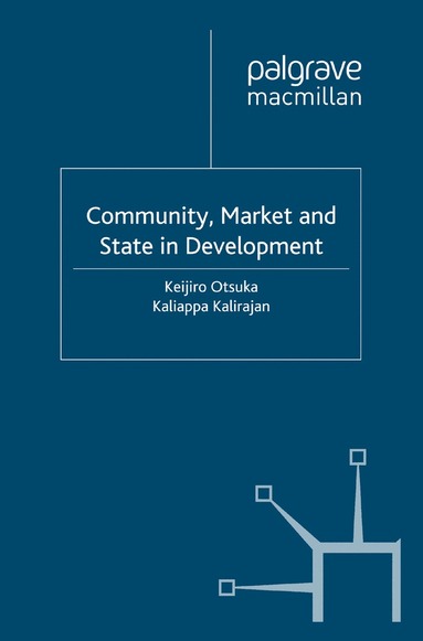 bokomslag Community, Market and State in Development