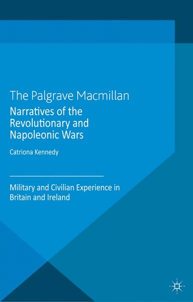 C. Kennedy - Narratives of the Revolutionary and Napoleonic Wars, Häftad