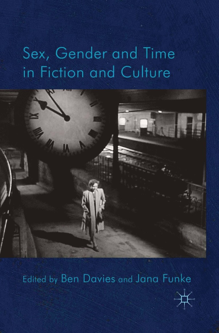 B. Davies, J. Funke - Sex, Gender and Time in Fiction and Culture, Häftad