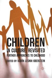 bokomslag Children in Culture, Revisited