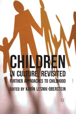 K. Lesnik-Oberstein - Children in Culture, Revisited, Häftad