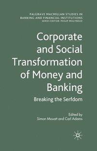 bokomslag Corporate and Social Transformation of Money and Banking