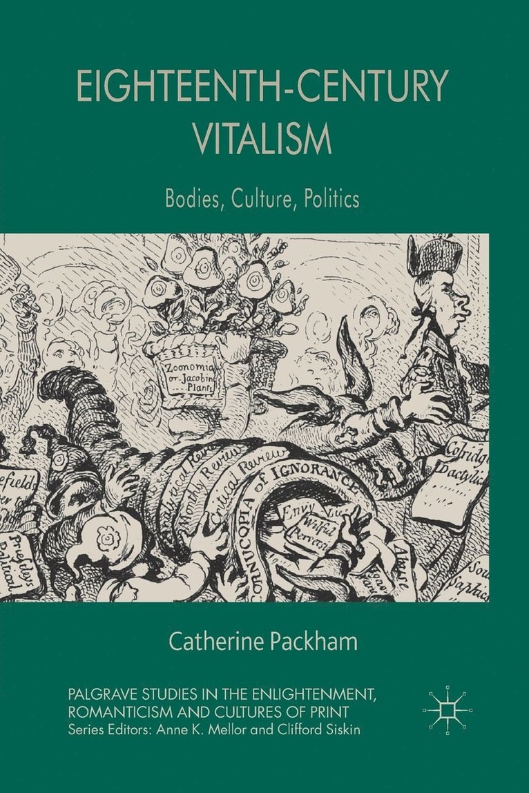 C. Packham - Eighteenth-Century Vitalism, Häftad