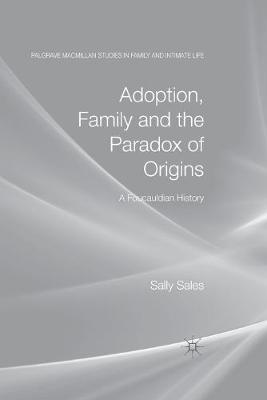 Adoption, Family and the Paradox of Origins 1