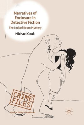 Narratives of Enclosure in Detective Fiction 1