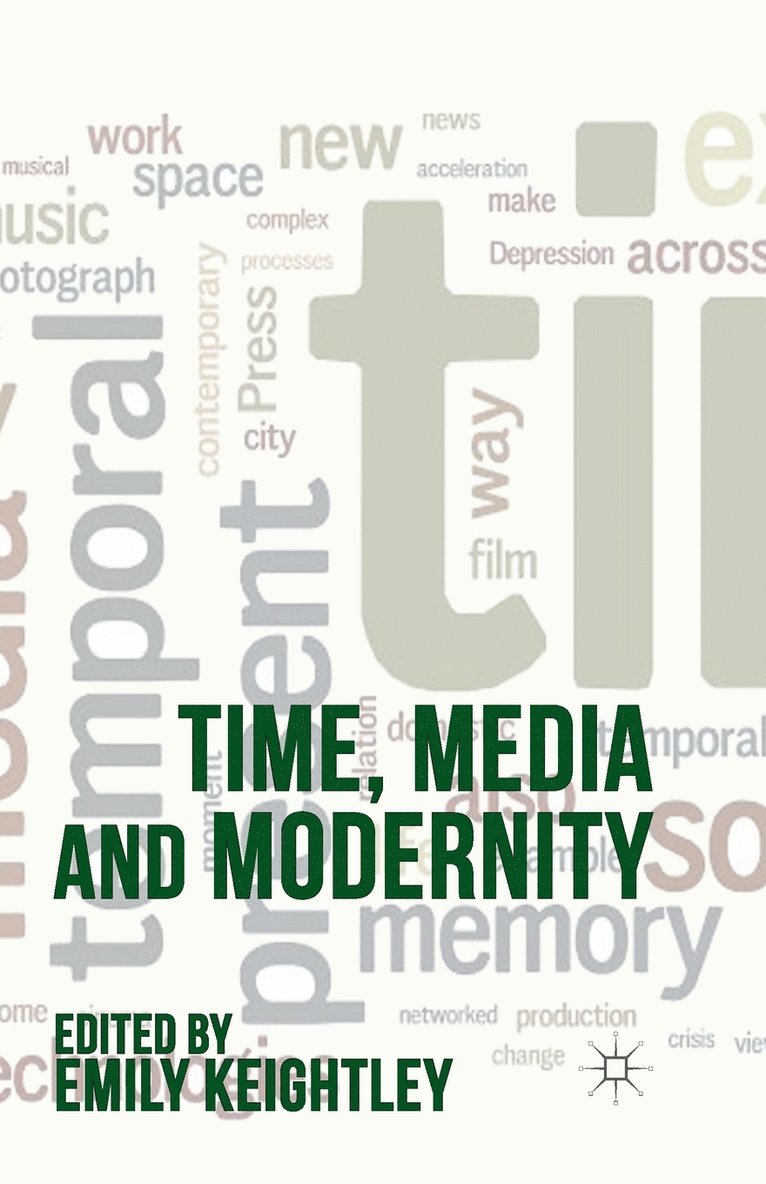 Time, Media and Modernity 1