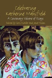 bokomslag Celebrating Katherine Mansfield
