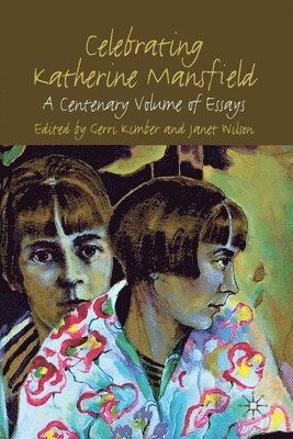 bokomslag Celebrating Katherine Mansfield