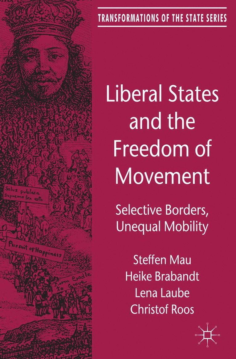 Liberal States and the Freedom of Movement 1