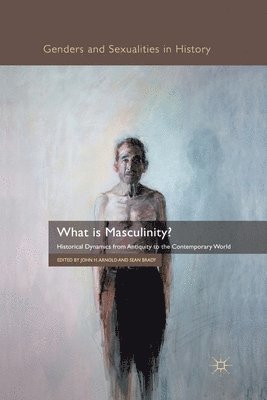 What is Masculinity? 1