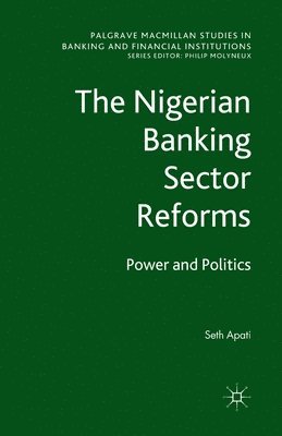 The Nigerian Banking Sector Reforms 1