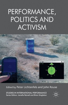 bokomslag Performance, Politics and Activism