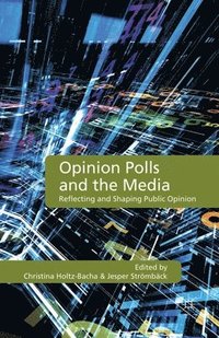 bokomslag Opinion Polls and the Media