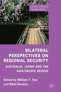 bokomslag Bilateral Perspectives on Regional Security