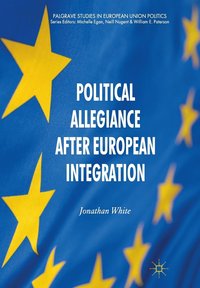 bokomslag Political Allegiance After European Integration