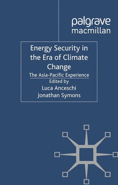 L. Anceschi, J. Symons - Energy Security in the Era of Climate Change, Häftad
