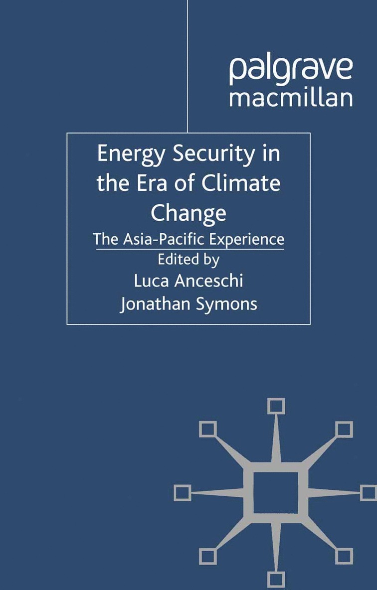 L. Anceschi, J. Symons - Energy Security in the Era of Climate Change, Häftad
