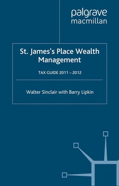 bokomslag St. James's Place Tax Guide 2011-2012