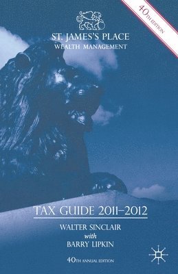 St. James's Place Tax Guide 2011-2012 1