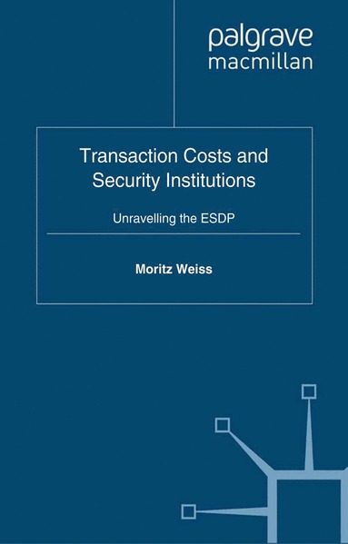 bokomslag Transaction Costs and Security Institutions