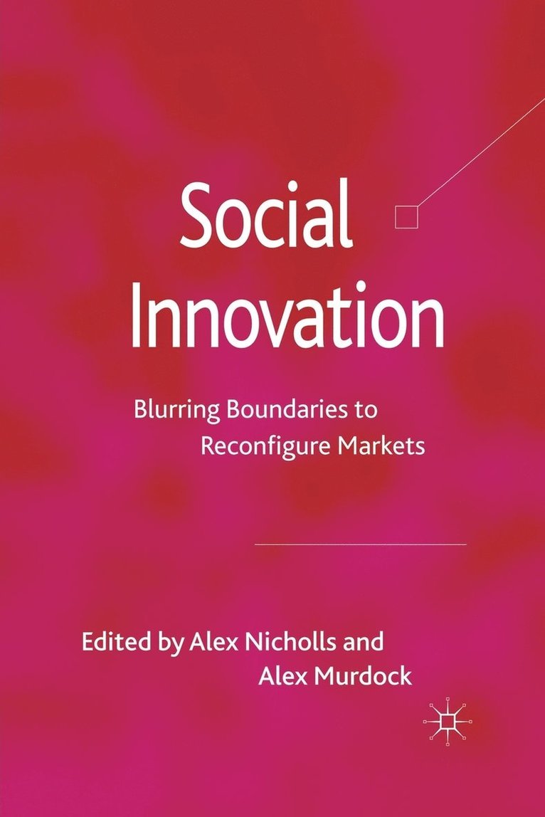 A. Nicholls, A. Murdock - Social Innovation, Häftad