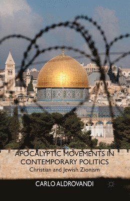 Apocalyptic Movements in Contemporary Politics 1