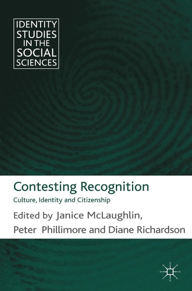 J. McLaughlin, P. Phillimore, D. Richardson - Contesting Recognition, Häftad