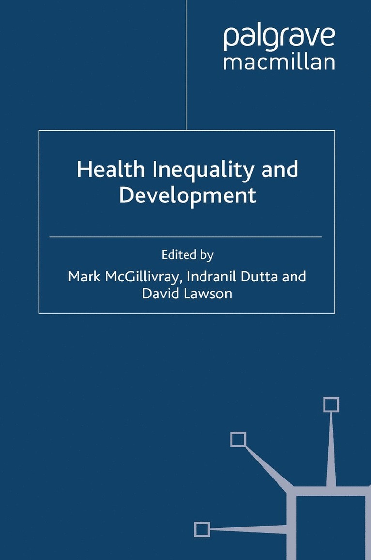 M. McGillivray, I. Dutta, D. Lawson - Health Inequality and Development, Häftad