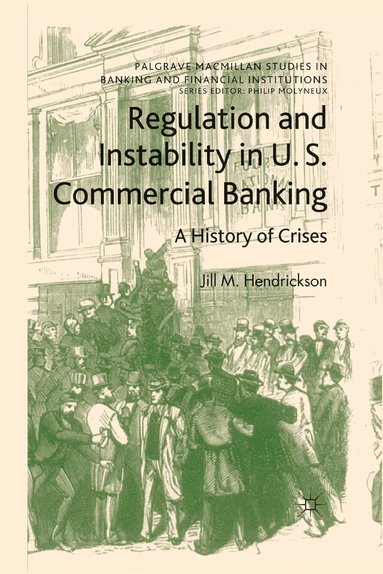 bokomslag Regulation and Instability in U.S. Commercial Banking