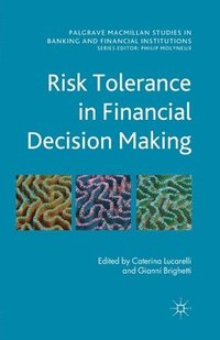 bokomslag Risk Tolerance in Financial Decision Making